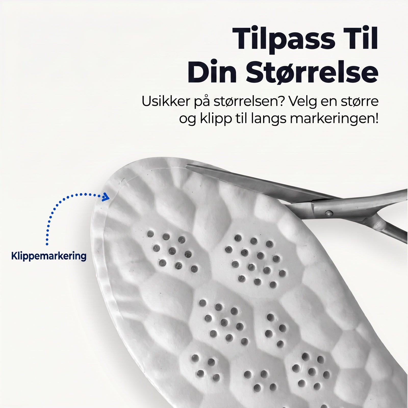 Tilpass til din storrelse