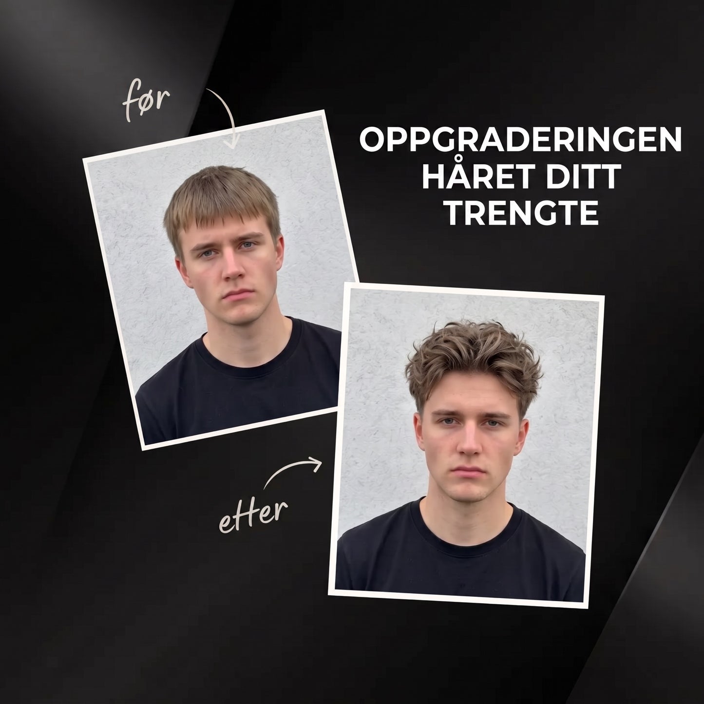 Oppgraderingen håret ditt trengte